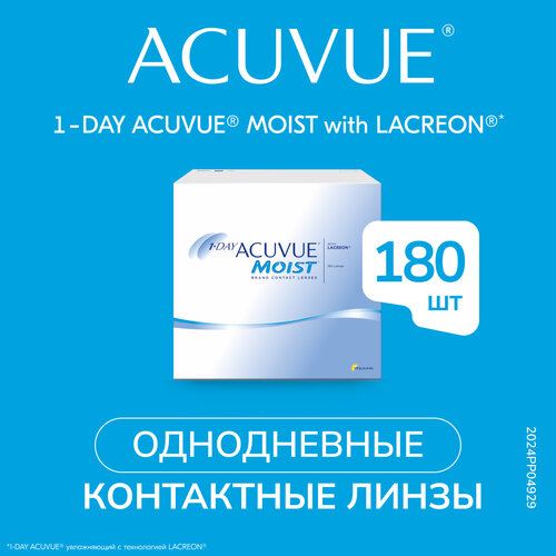    ACUVUE 1-DAY MOIST, 180 ., R 9, D +4, 1 .   -     , -  