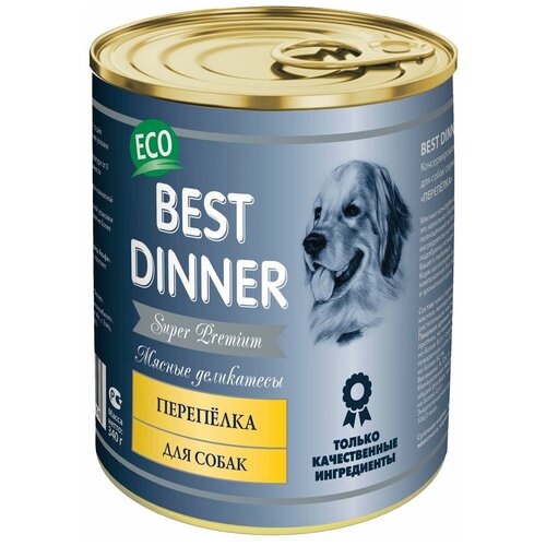       BEST DINNER Super Premium    6,   340   -     , -,   