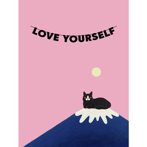        - love yourself   -     , -  